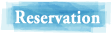 Reservation